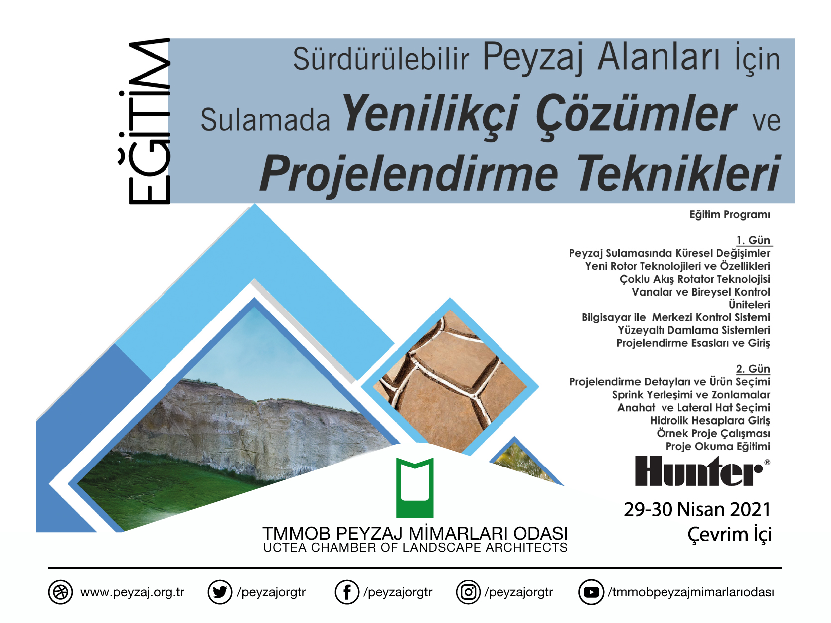 ÇEVRİM İÇİ EĞİTİM | SÜRDÜRÜLEBİLİR PEYZAJ ALANLARI İÇİN SULAMADA YENİLİKÇİ ÇÖZÜMLER VE PROJELENDİRME TEKNİKLERİ