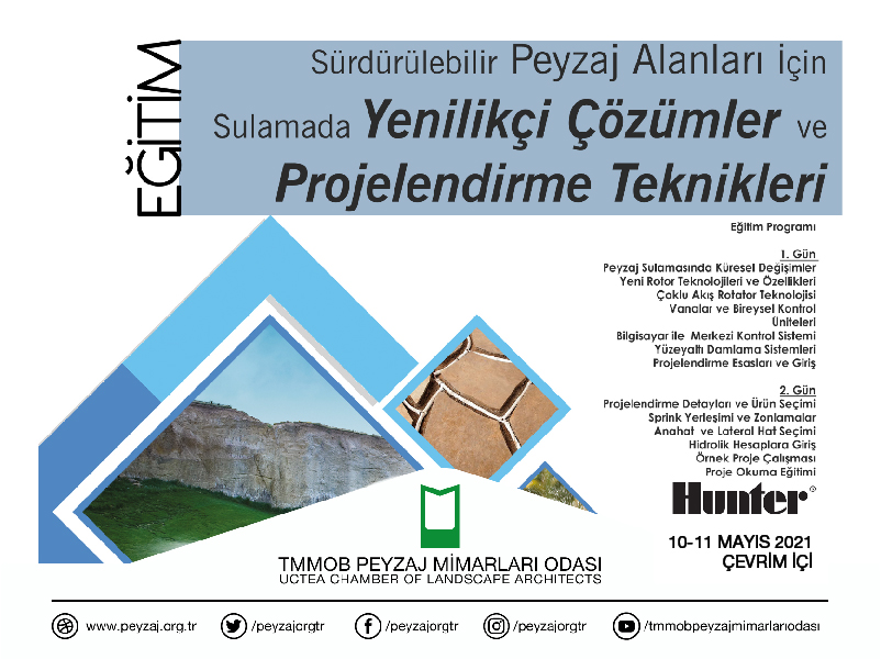 ÇEVRİM İÇİ EĞİTİM 10-11 MAYIS | SÜRDÜRÜLEBİLİR PEYZAJ ALANLARI İÇİN SULAMADA YENİLİKÇİ ÇÖZÜMLER VE PROJELENDİRME TEKNİKLERİ