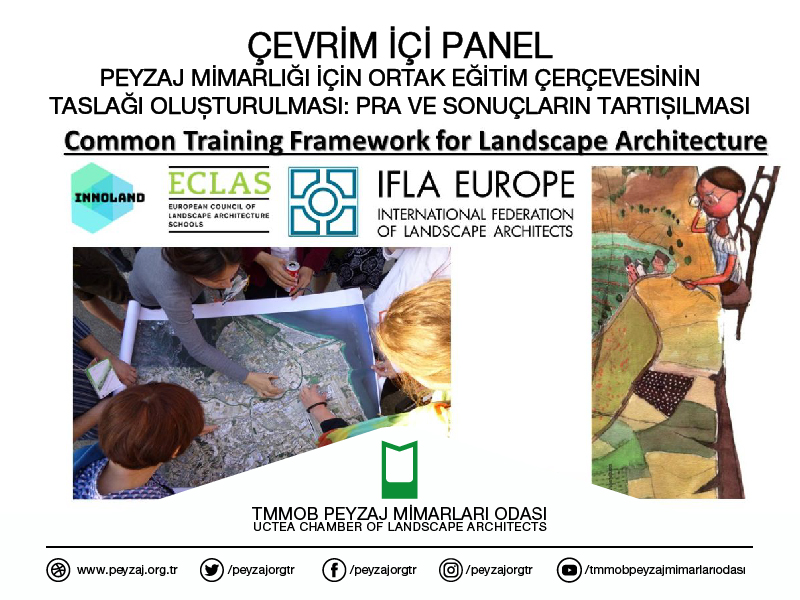 ÇEVRİM İÇİ PANEL | PEYZAJ MİMARLIĞI İÇİN ORTAK EĞİTİM ÇERÇEVESİNİN TASLAĞI OLUŞTURULMASI: PRA VE SONUÇLARIN TARTIŞILMASI