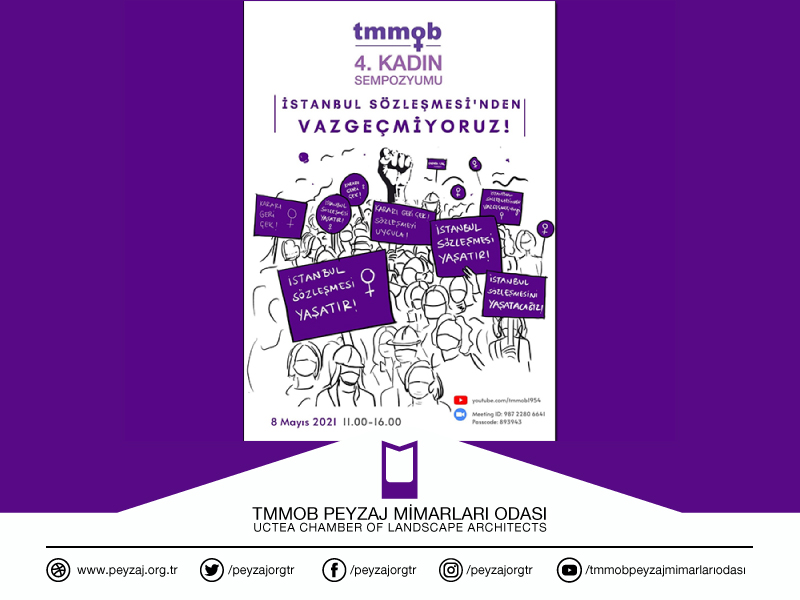 TMMOB 4. KADIN SEMPOZYUMU: "İSTANBUL SÖZLEŞMESİ'NDEN VAZGEÇMEYECEĞİZ"