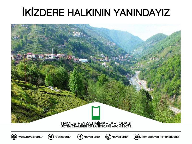 İKİZDERE HALKININ YANINDAYIZ