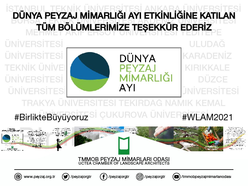 DÜNYA PEYZAJ MİMARLIĞI AYI ETKİNLİĞİMİZE KATILAN TÜM BÖLÜMLERİMİZE TEŞEKKÜRLER