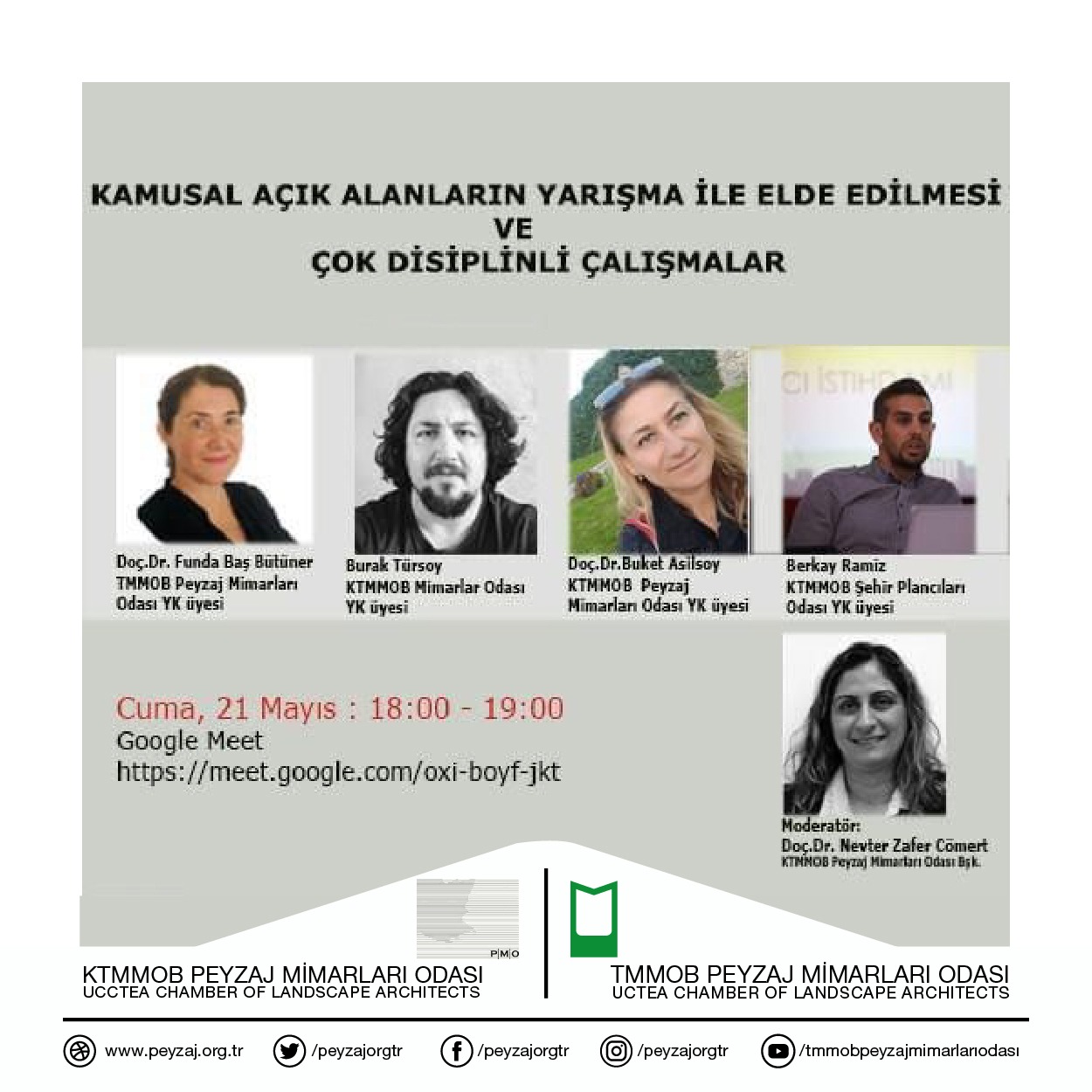 KAMUSAL AÇIK ALANLARIN YARIŞMA İLE ELDE EDİLMESİ VE ÇOK DİSİPLİNLİ ÇALIŞMALAR | PANEL
