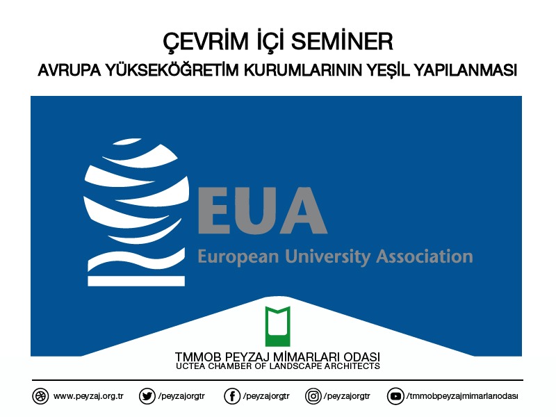 ÇEVRİM İÇİ SEMİNER | AVRUPA YÜKSEKÖĞRETİM KURUMLARININ YEŞİL YAPILANMASI