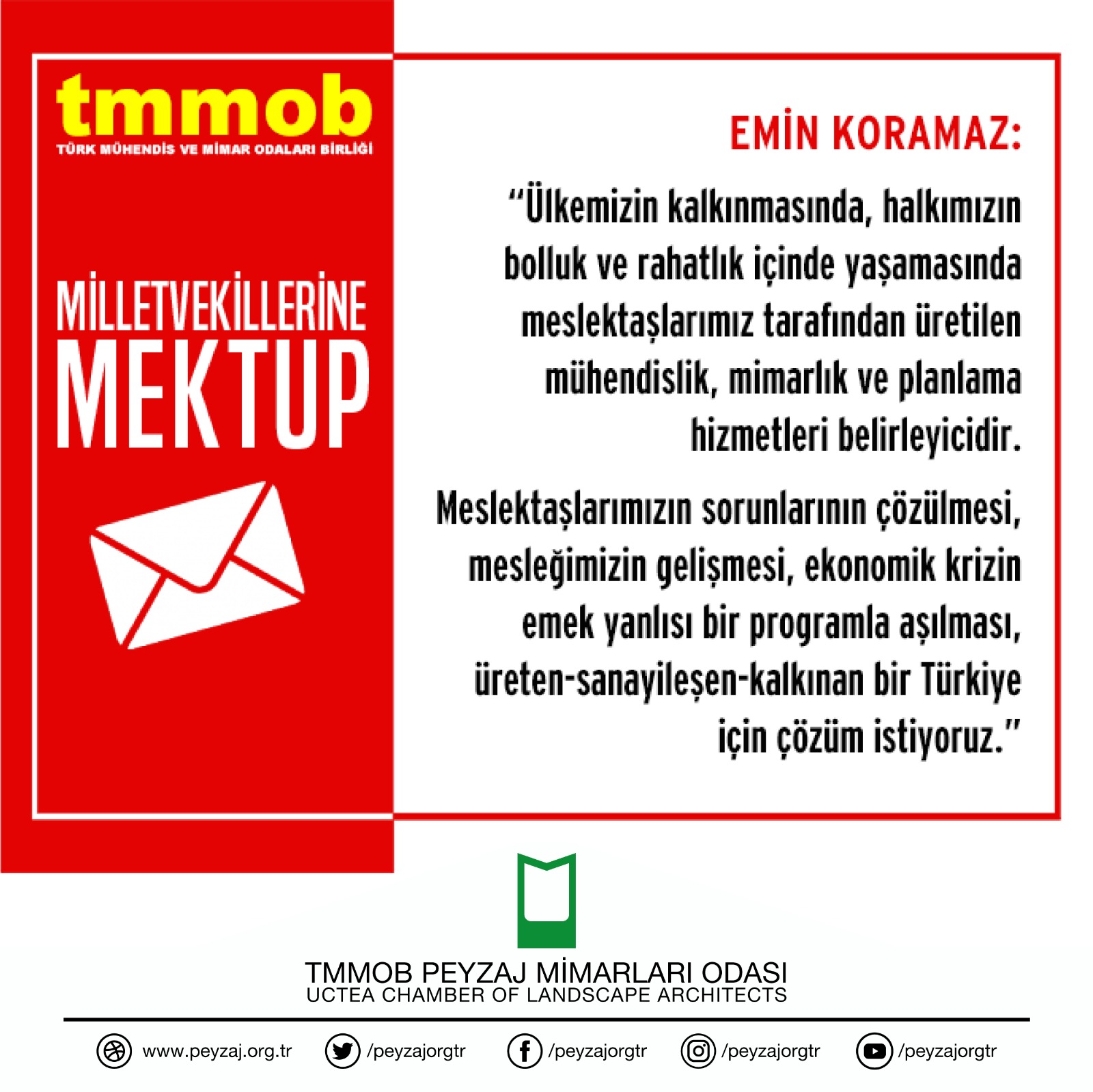 "EMEĞİMİZE, MESLEĞİMİZE HAKLARIMIZA SAHİP ÇIKIYOR, SORUNLARIMIZA ÇÖZÜM İSTİYORUZ!" KAMPANYASINA İLİŞKİN MİLLETVEKİLLERİNE MEKTUP
