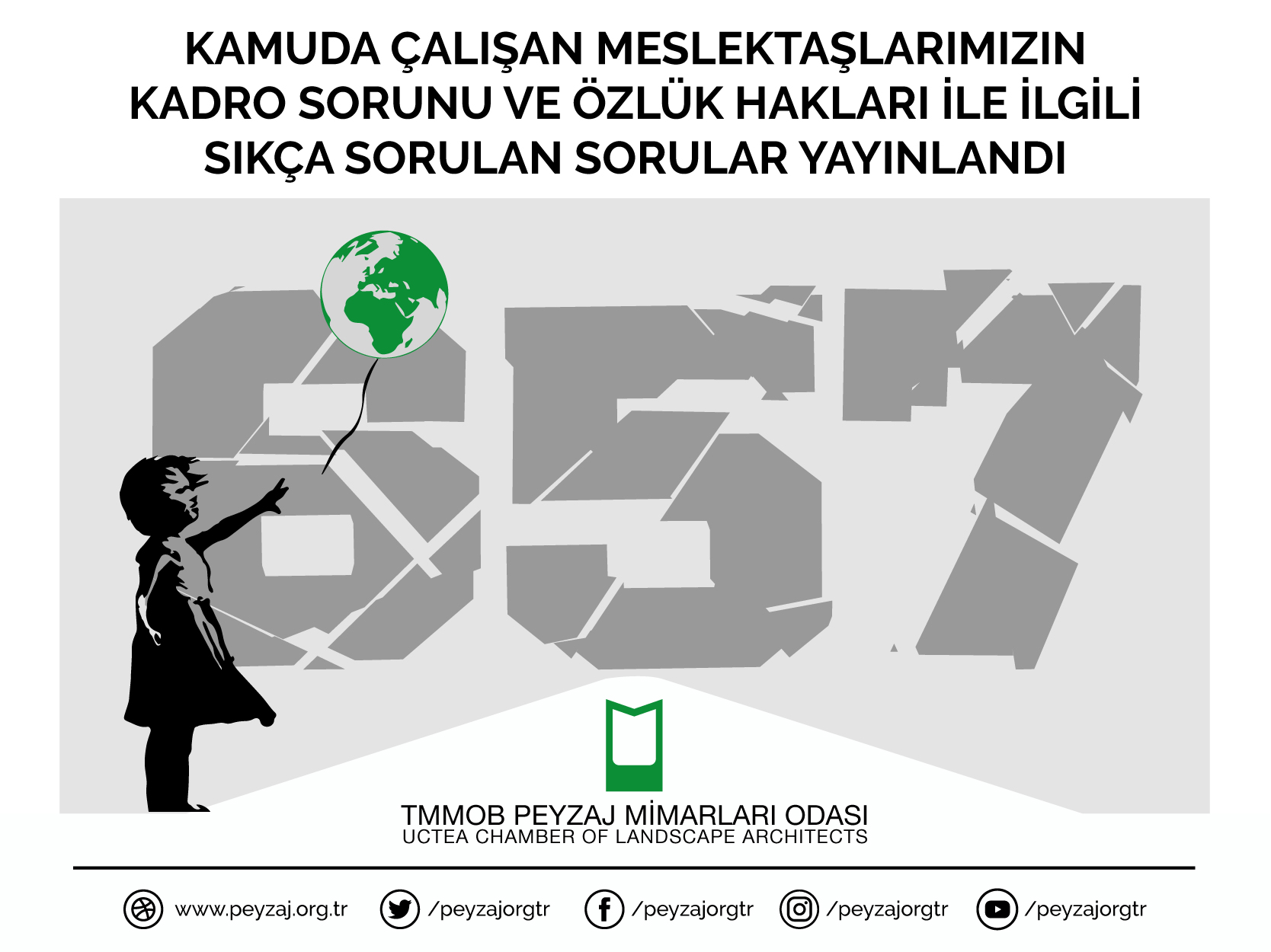 KAMUDA ÇALIŞAN MESLEKTAŞLARIMIZIN KADRO SORUNU VE ÖZLÜK HAKLARI İLE İLGİLİ SIKÇA SORULAN SORULAR YAYINLANDI