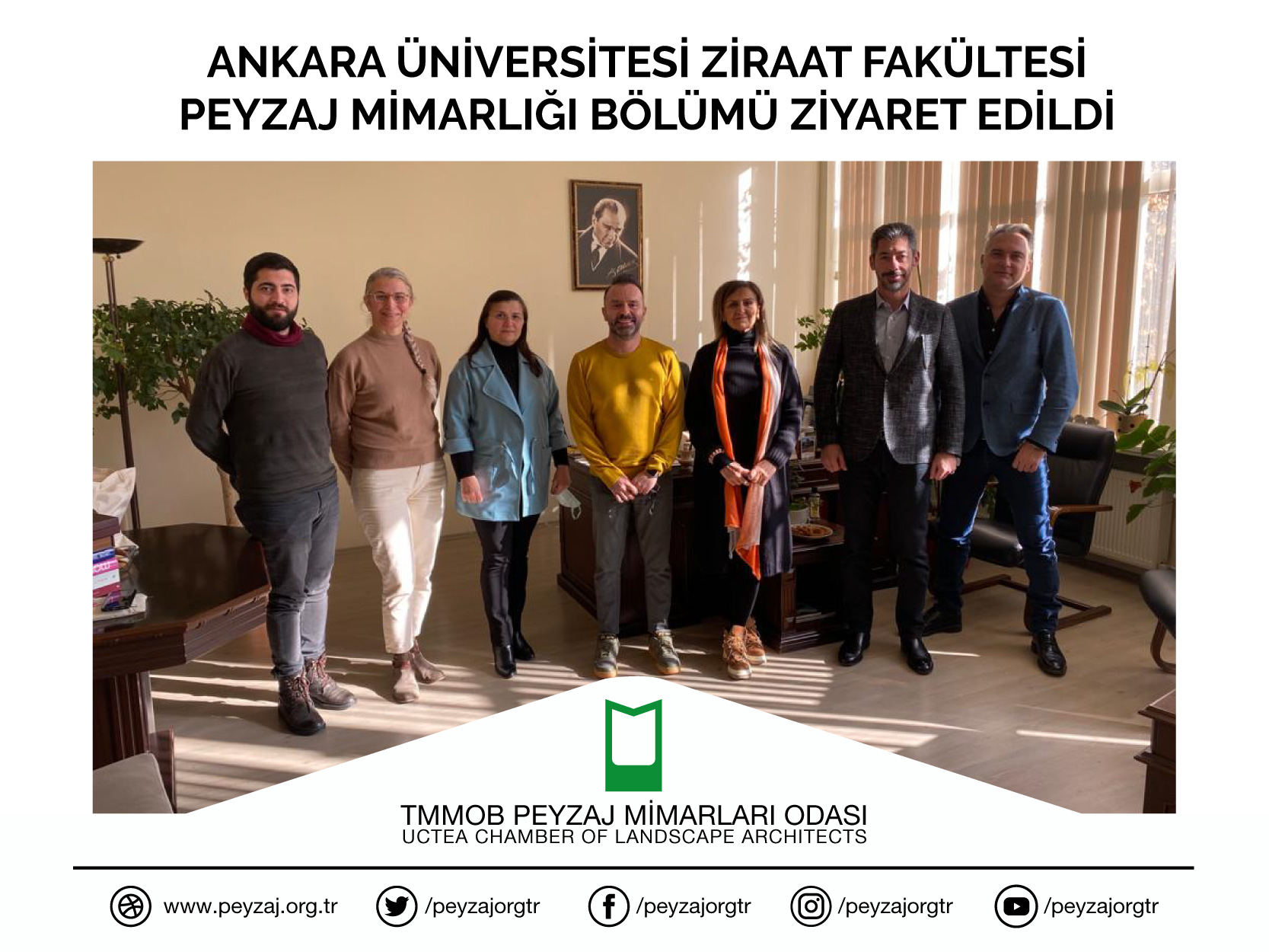 ANKARA ÜNİVERSİTESİ ZİRAAT FAKÜLTESİ PEYZAJ MİMARLIĞI BÖLÜMÜ ZİYARET EDİLDİ