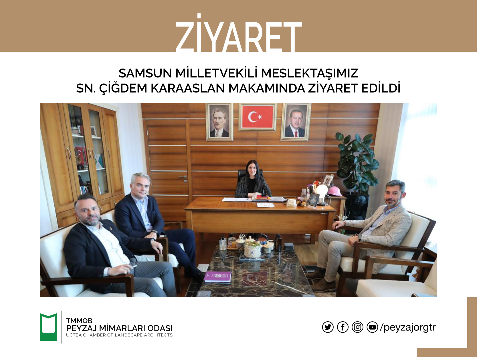 ZİYARET | SAMSUN MİLLETVEKİLİ MESLEKTAŞIMIZ SN. ÇİĞDEM KARAASLAN MAKAMINDA ZİYARET EDİLDİ