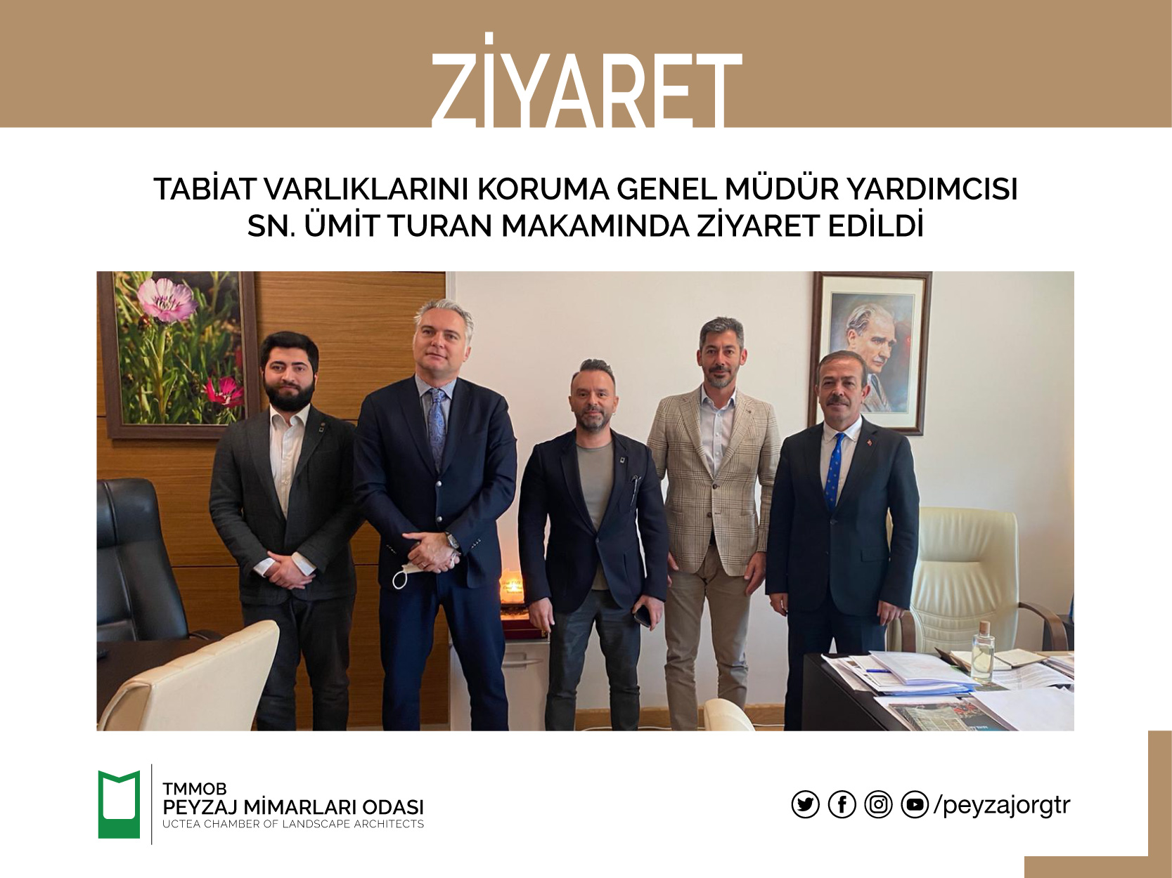 ZİYARET | TABİAT VARLIKLARINI KORUMA GENEL MÜDÜR YARDIMCISI SN. ÜMİT TURAN MAKAMINDA ZİYARET EDİLDİ