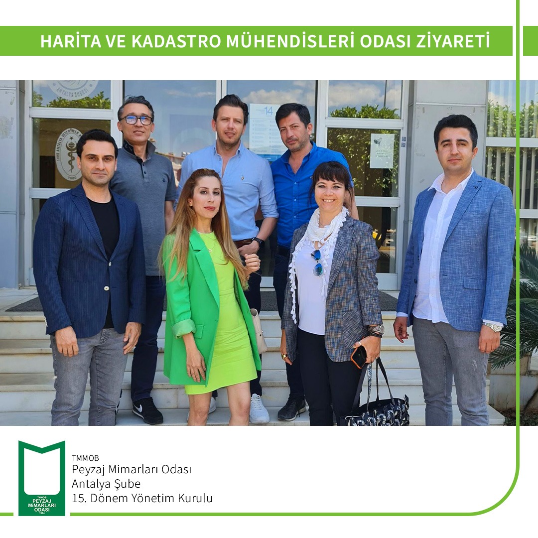 TMMOB HARİTA VE KADASTRO MÜHENDİSLERİ ODASI ANTALYA ŞUBE ZİYARETİ