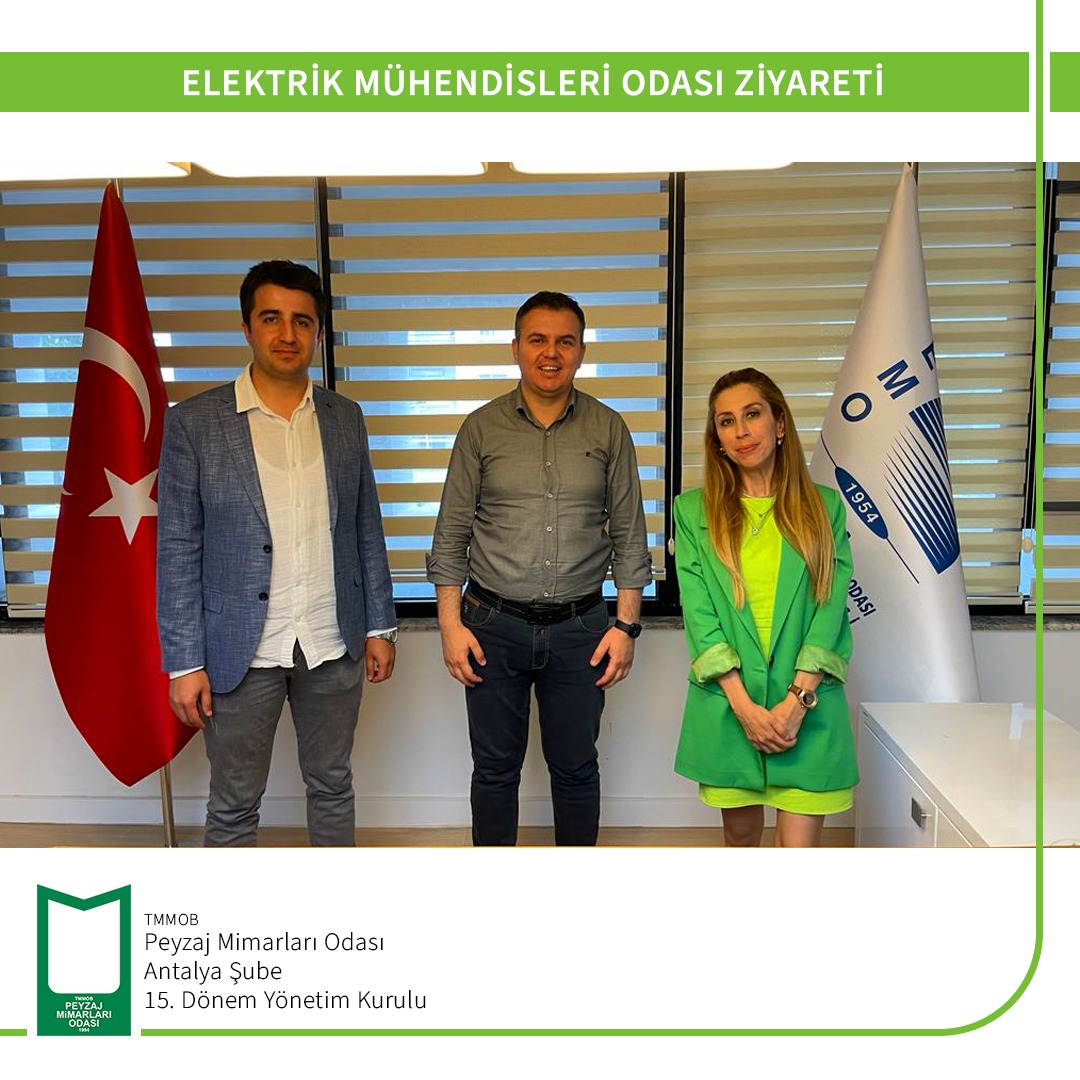 TMMOB ELEKTRİK MÜHENDİSLERİ ODASI ANTALYA ŞUBE ZİYARETİ