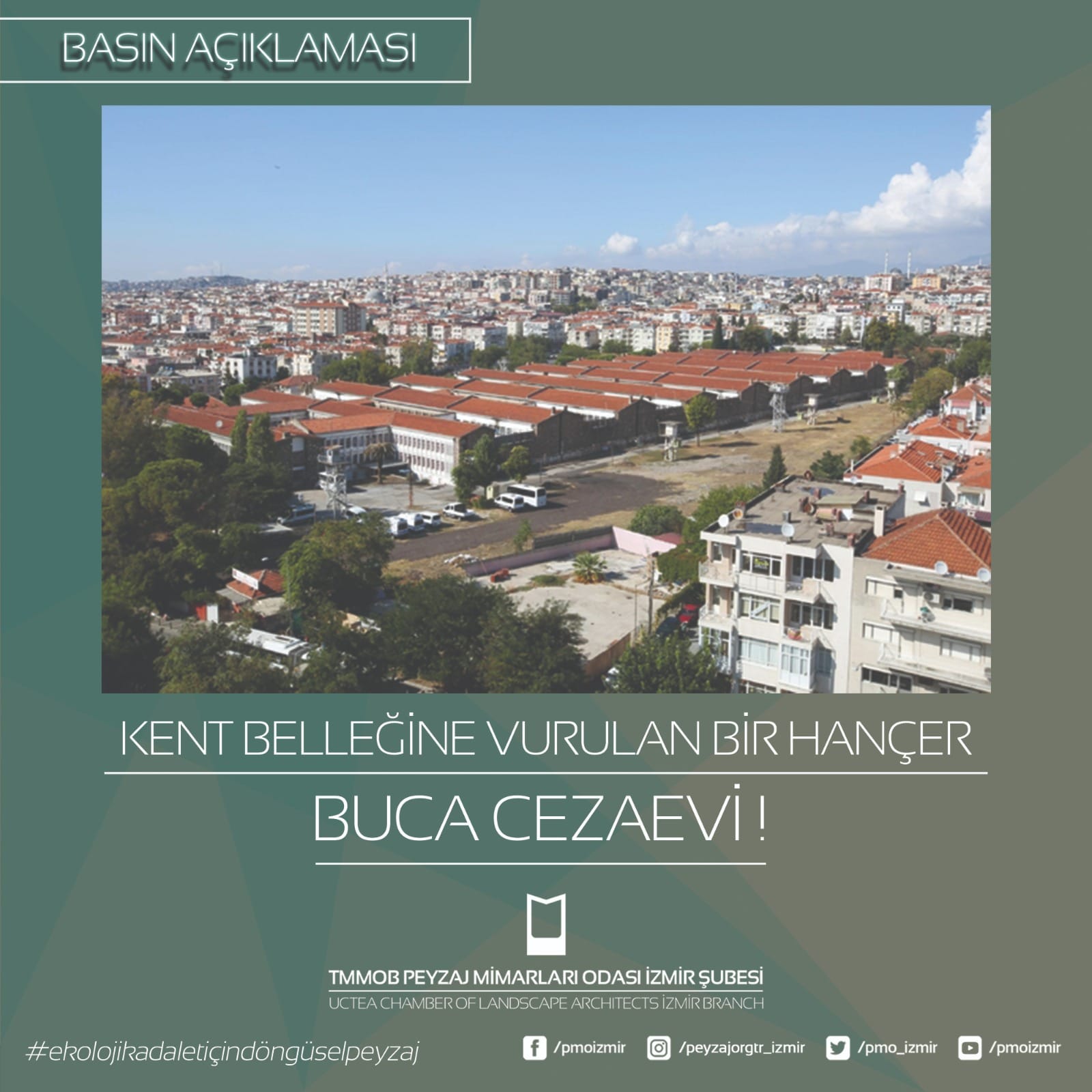 BASIN AÇIKLAMASI | KENT BELLEĞİNE VURULAN BİR HANÇER, BUCA CEZAEVİ! 