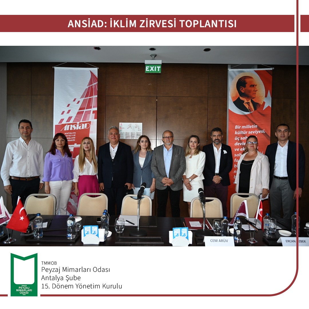 ANTALYA SANAYİCİ VE İŞ İNSANLARI DERNEĞİ İKLİM ZİRVESİ TOPLANTISI