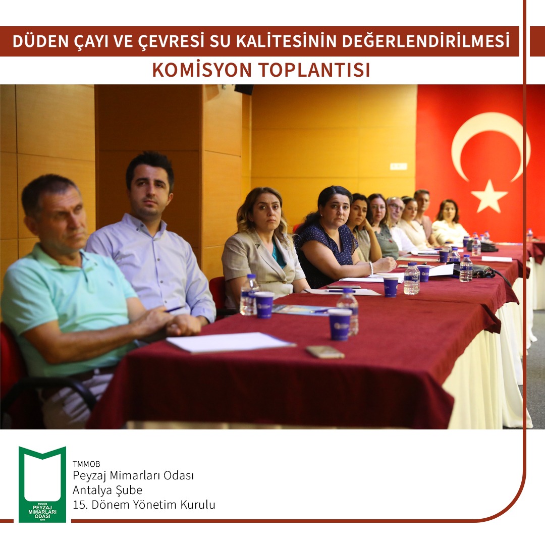 DÜDEN ÇAYI VE ÇEVRESİ SU KALİTESİNİN DEĞERLENDİRİLMESİ KOMİSYON TOPLANTISI