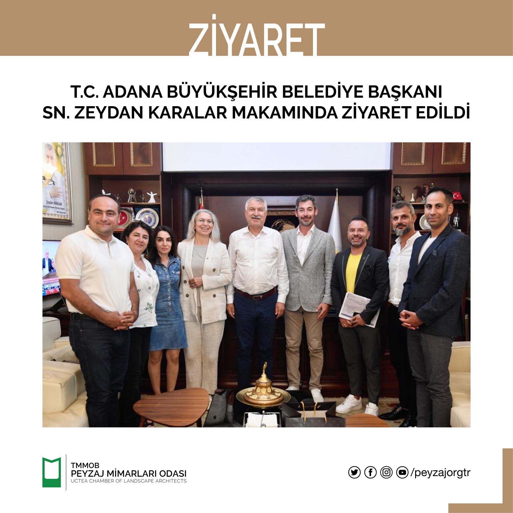 ZİYARET | T.C. ADANA BÜYÜKŞEHİR BELEDİYE BAŞKANI SN. ZEYDAN KARALAR MAKAMINDA ZİYARET EDİLDİ