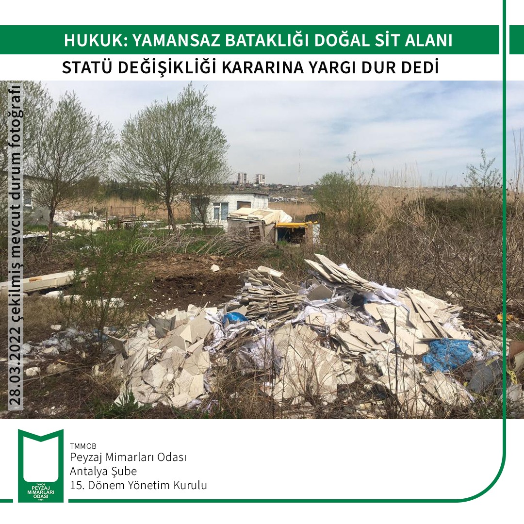 YAMANSAZ BATAKLIĞI DOĞAL SİT ALANI STATÜ DEĞİŞİKLİĞİ KARARI