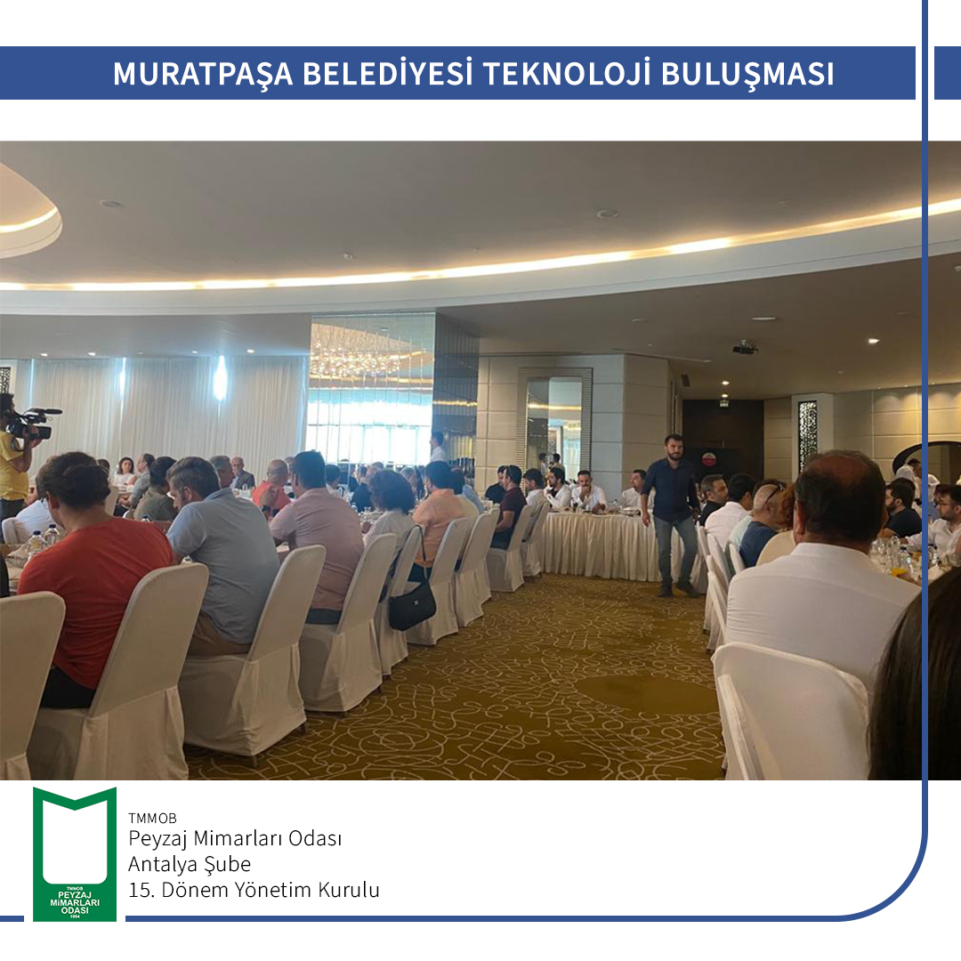MURATPAŞA BELEDİYESİ TEKNOLOJİ BULUŞMASI