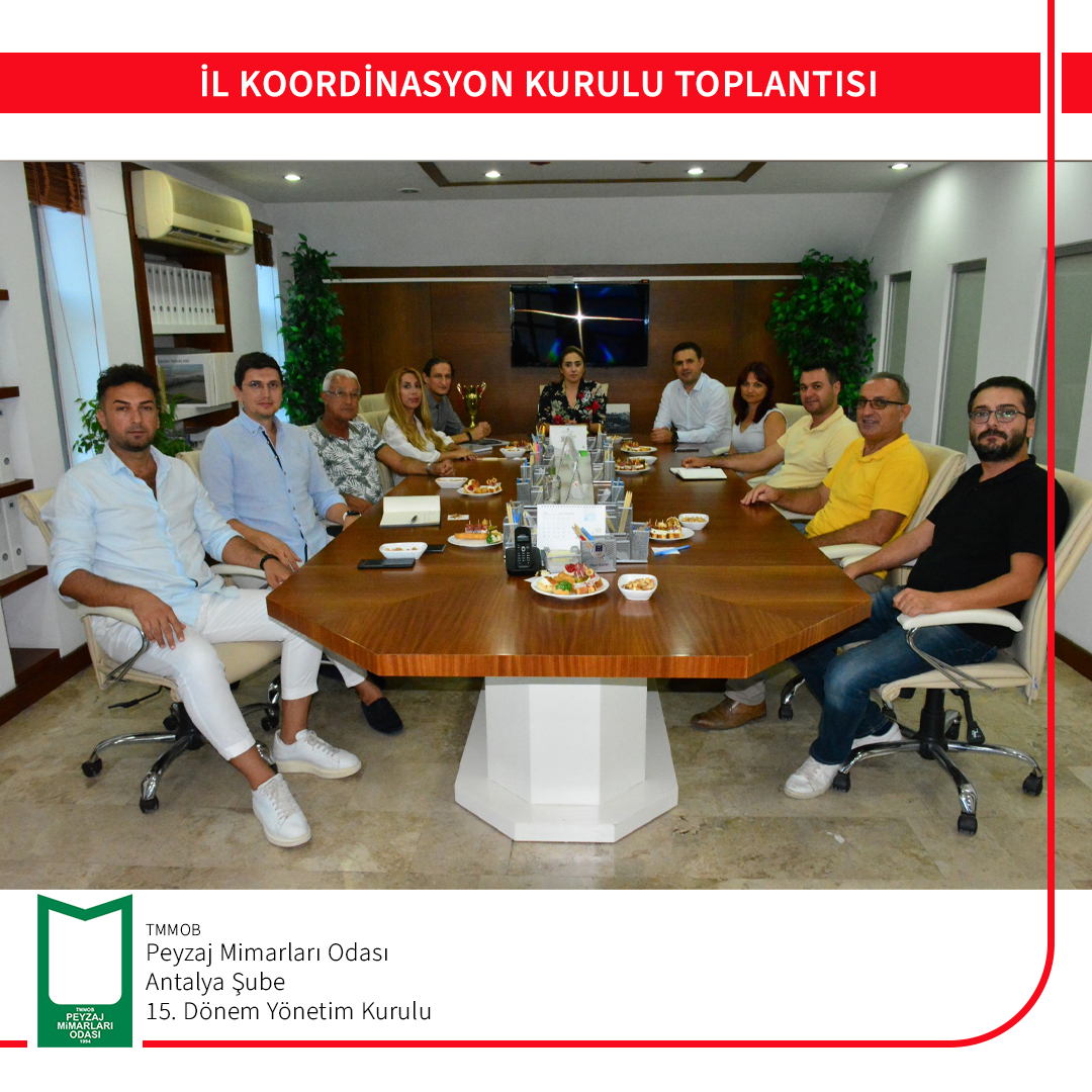 ANTALYA İL KOORDİNASYON KURULU TOPLANTISINA KATILIM SAĞLADIK