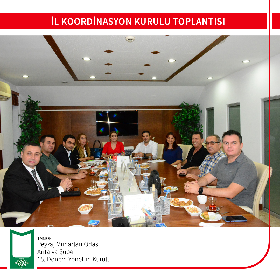 ANTALYA İL KOORDİNASYON KURULU TOPLANTISI