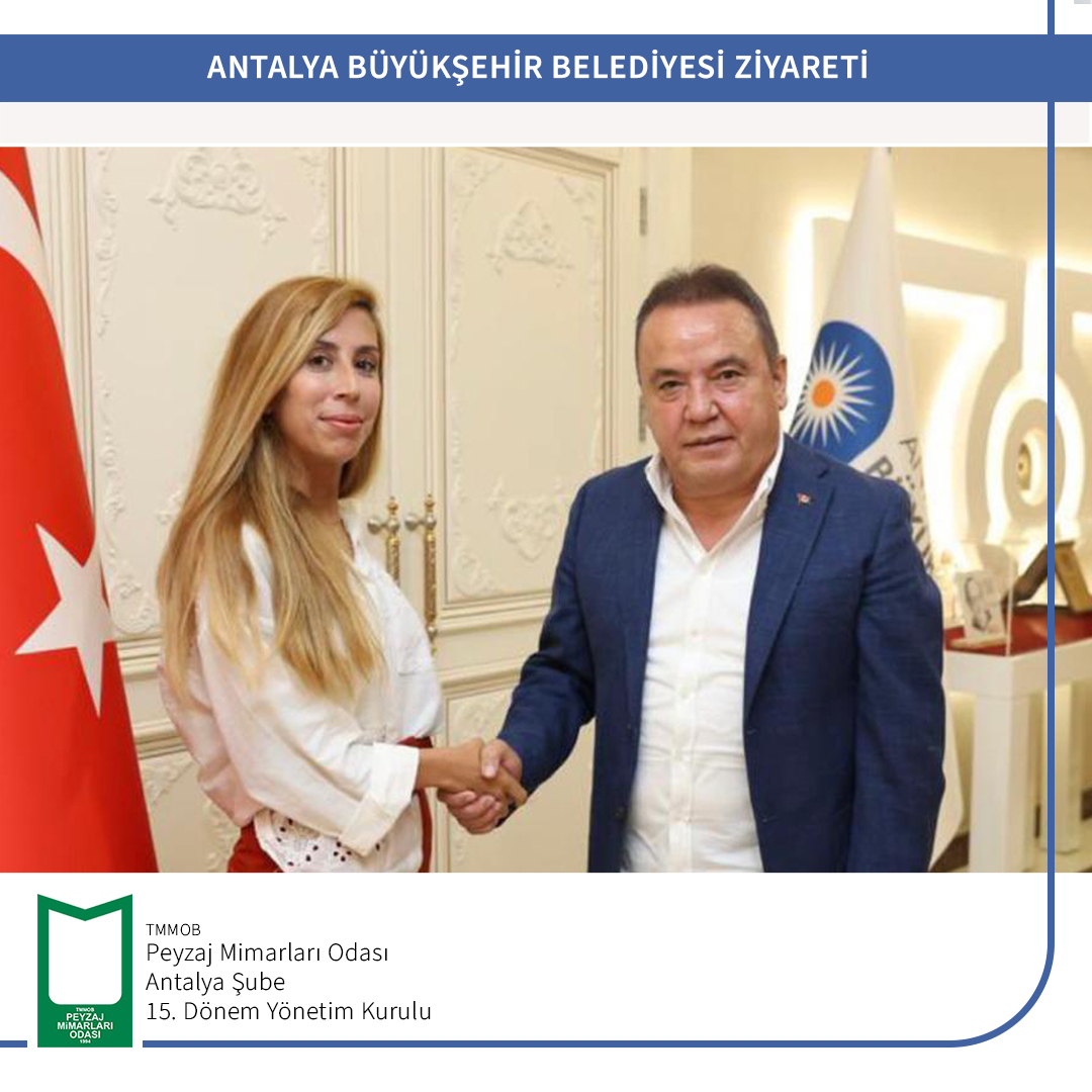 ANTALYA BÜYÜKŞEHİR BELEDİYESİ ZİYARETİ