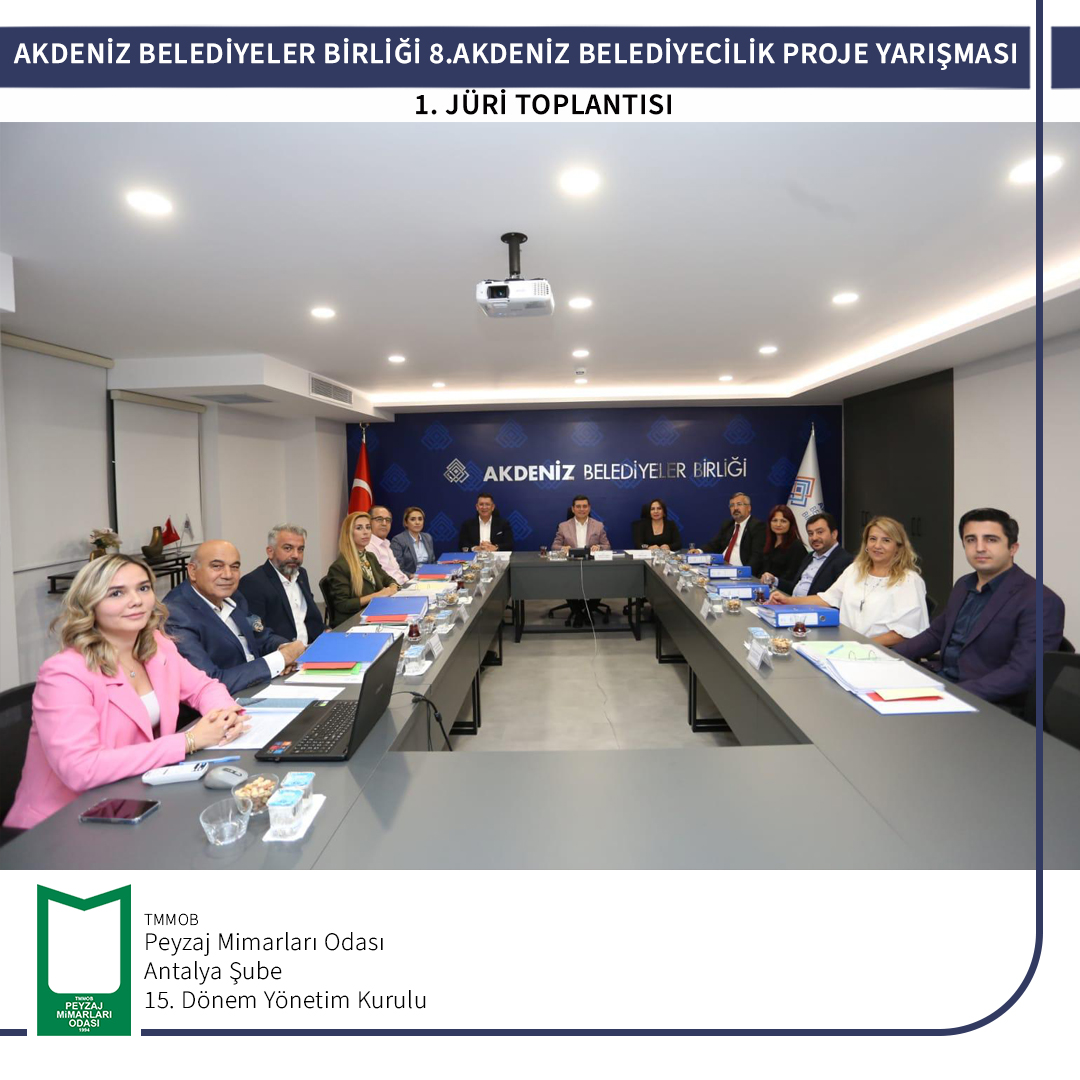 AKDENİZ BELEDİYELER BİRLİĞİ 8. AKDENİZ BELEDİYECİLİK PROJE YARIŞMASI JÜRİ TOPLANTISI
