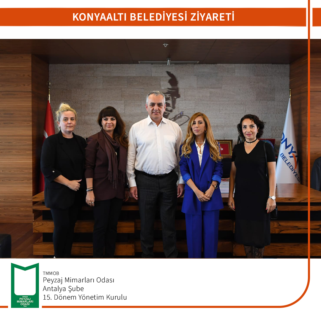 KONYAALTI BELEDİYESİ ZİYARETİ