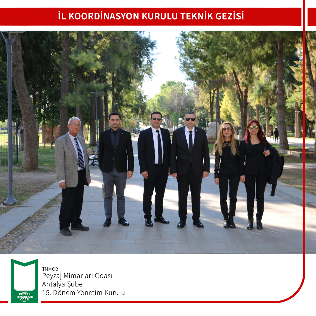 İL KOORDİNASYON KURULU TEKNİK GEZİSİ

