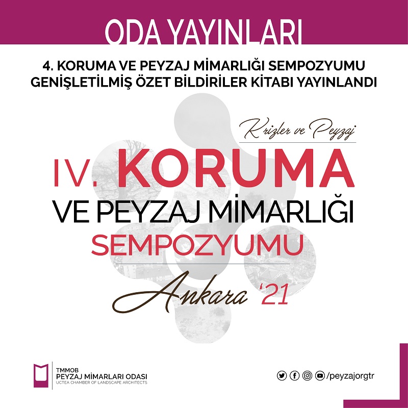 YAYIN | 4. KORUMA VE PEYZAJ MİMARLIĞI SEMPOZYUMU GENİŞLETİLMİŞ ÖZET BİLDİRİLER KİTABI YAYINLANDI