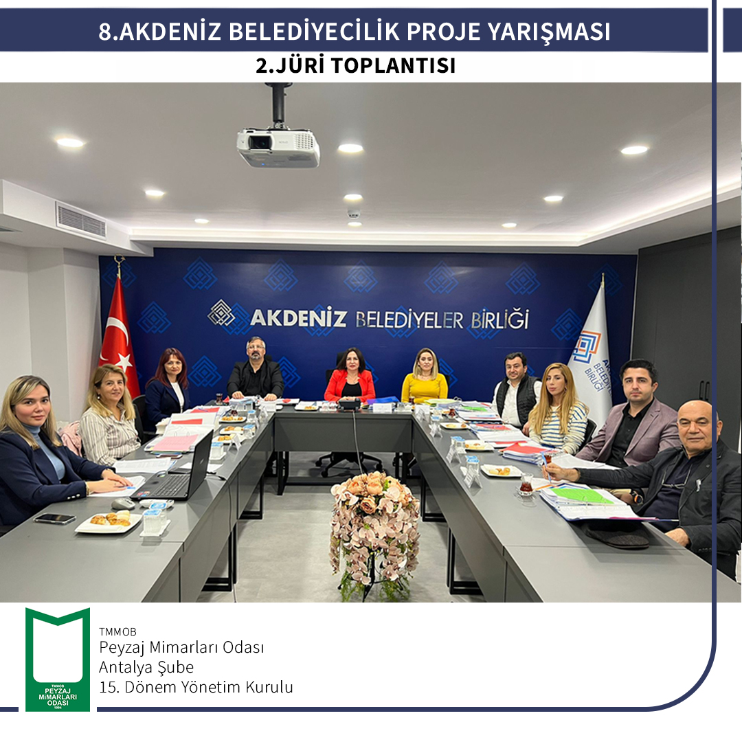 8. AKDENİZ BELEDİYECİLİK PROJE YARIŞMASI JÜRİ TOPLANTISI