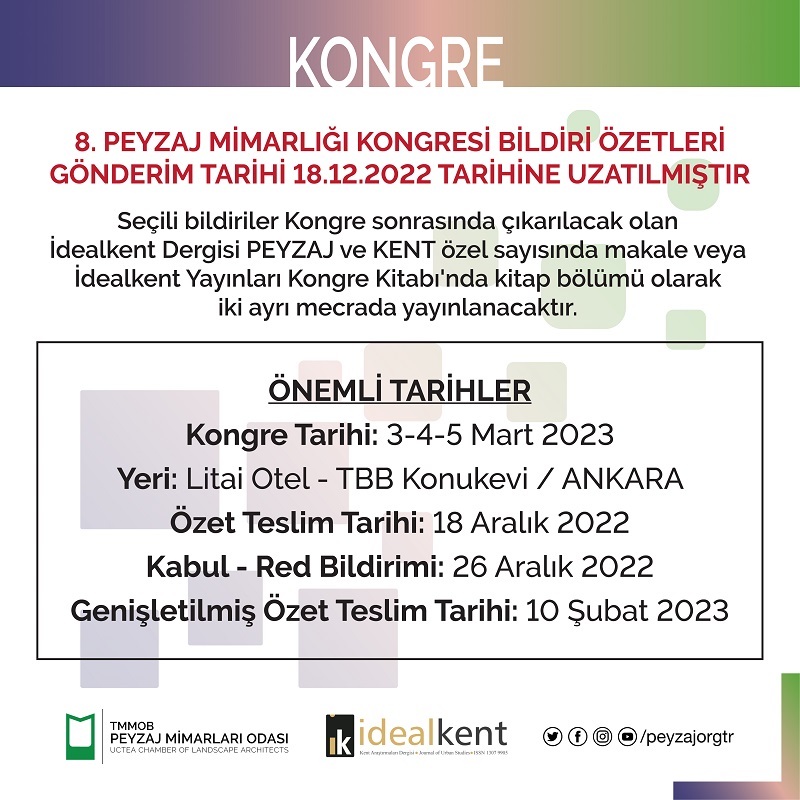 8. PEYZAJ MİMARLIĞI KONGRESİ BİLDİRİ ÖZETLERİ GÖNDERİM TARİHİ 18.12.2022 TARİHİNE UZATILMIŞTIR