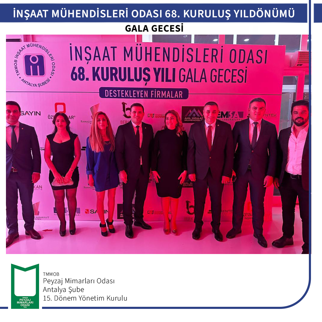 İNŞAAT MÜHENDİSLERİ ODASI 68. KURULUŞ YILDÖNÜMÜ GALA GECESİ