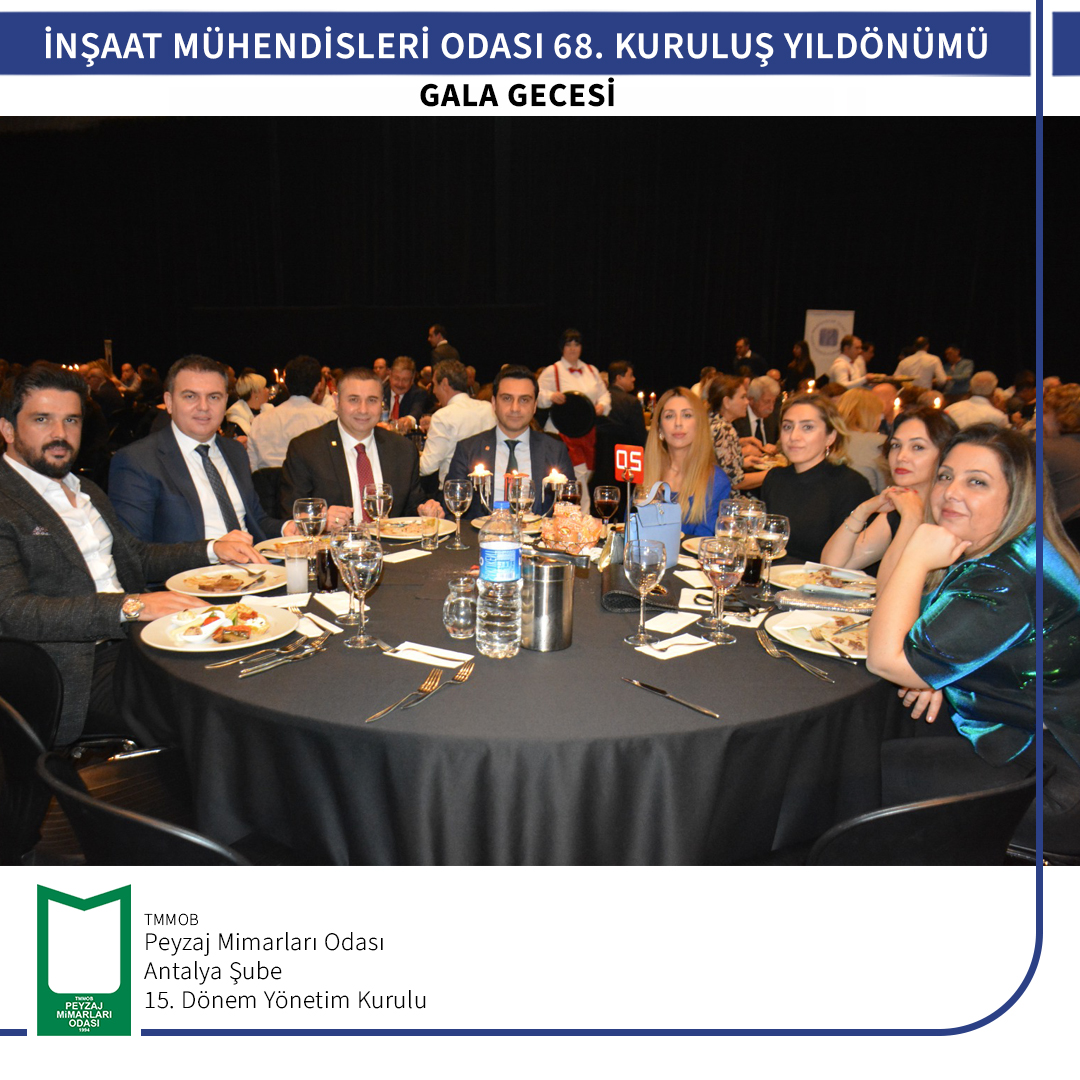 İNŞAAT MÜHENDİSLERİ ODASI 68. KURULUŞ YILDÖNÜMÜ GALA GECESİ
