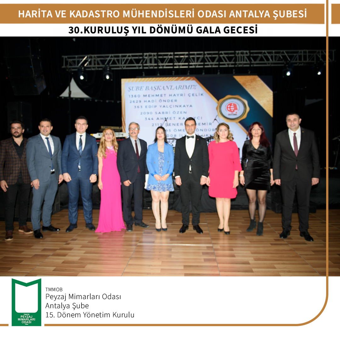 HARİTA VE KADASTRO MÜHENDİSLERİ ODASI ANTALYA ŞUBESİ 30. KURULUŞ YILI GALA GECESİ