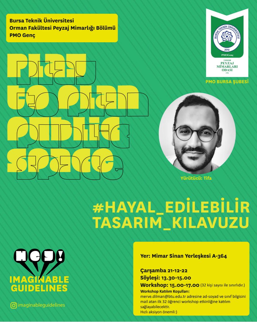 PLAY TO PLAN PUBLİC SPACE TEMALI WORKSHOP GERÇEKLEŞTİ