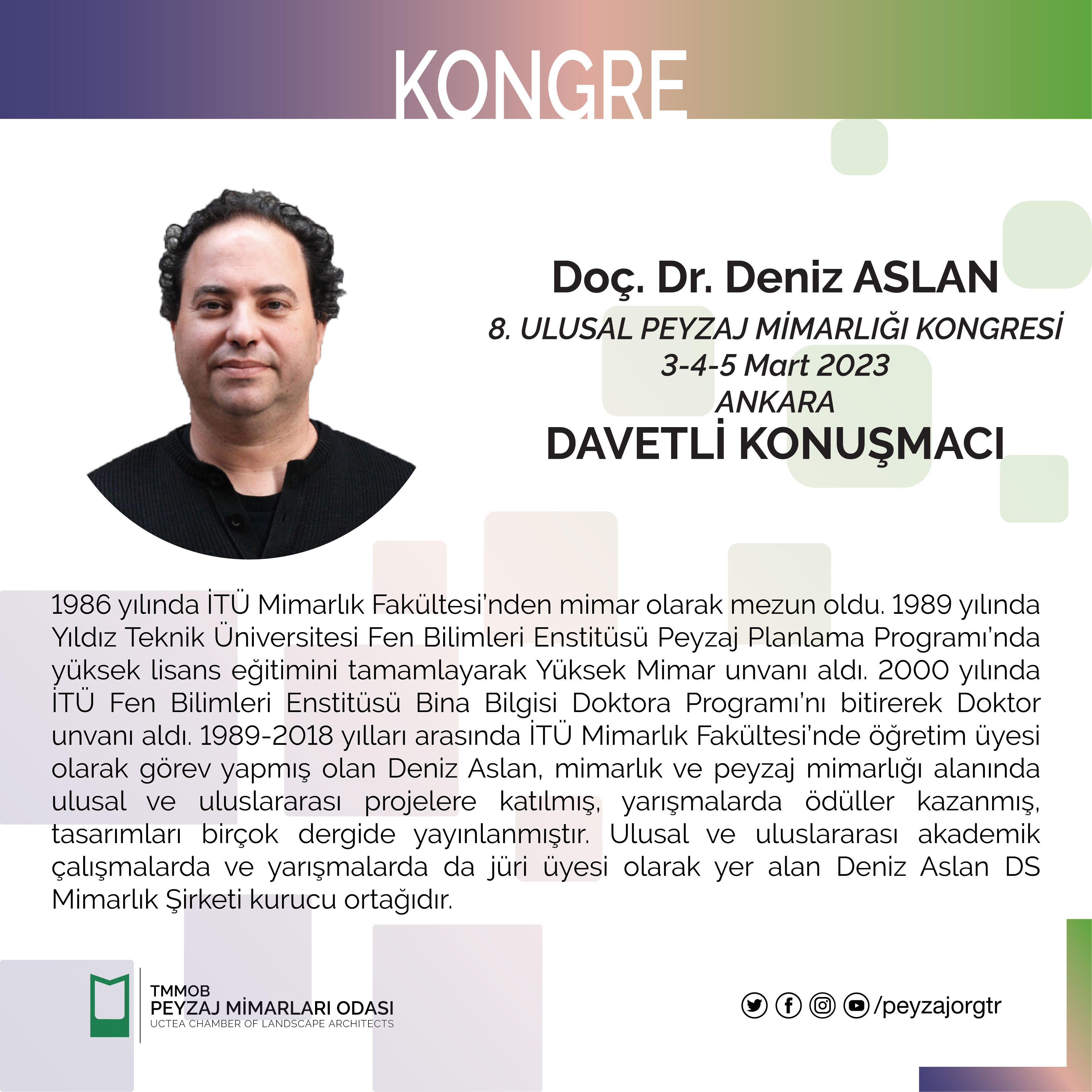 KONGRE | DOÇ. DR. DENİZ ASLAN - DAVETLİ KONUŞMACI