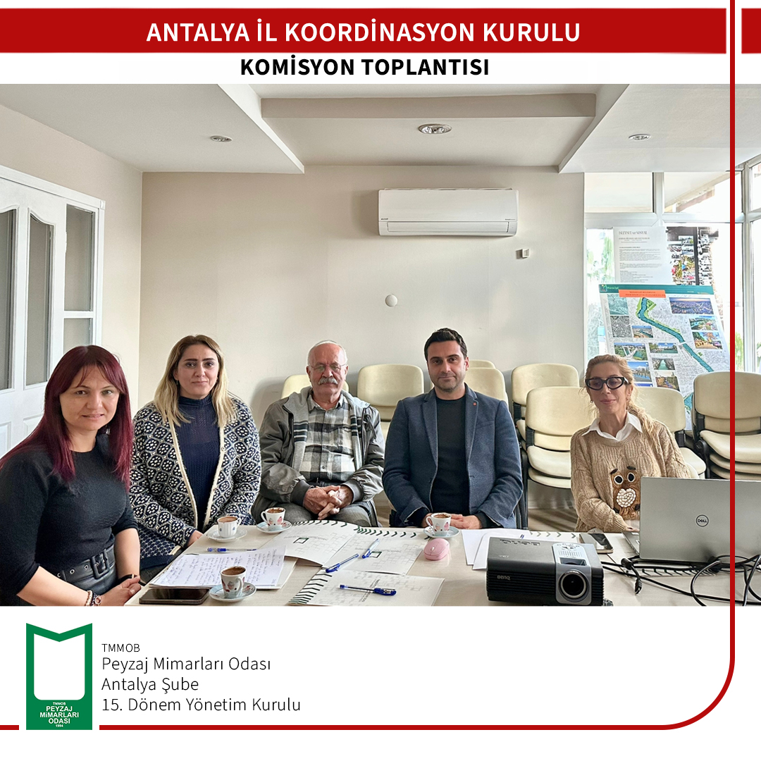 ANTALYA İL KOORDİNASYON KURULU TOPLANTISI