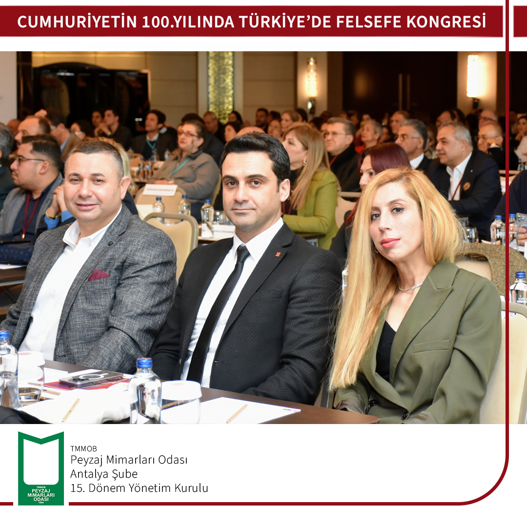 CUMHURİYETİN 100.YILINDA TÜRKİYE'DE FELSEFE KONGRESİ
