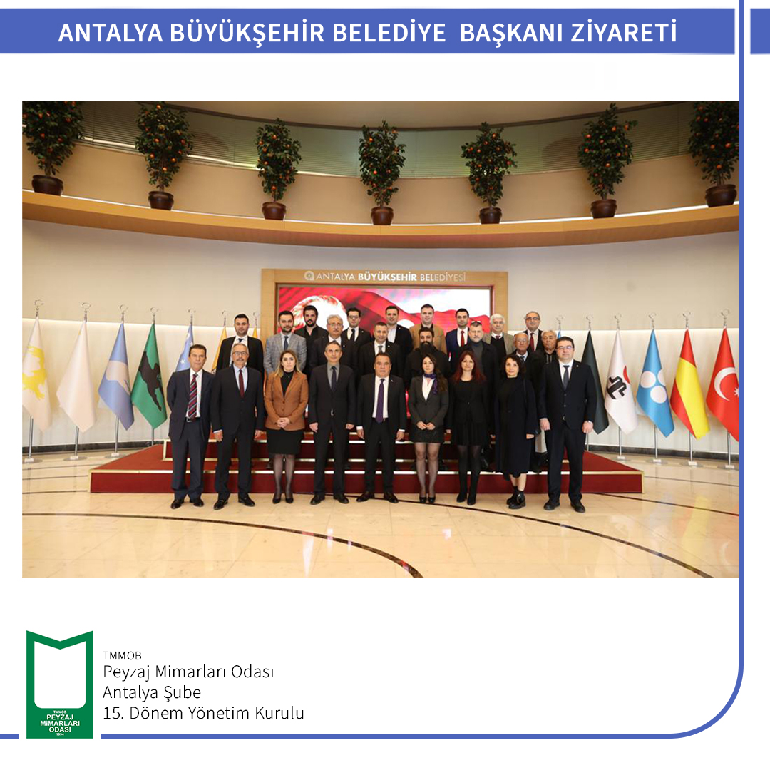 ANTALYA BÜYÜKŞEHİR BELEDİYE BAŞKANI ZİYARETİ