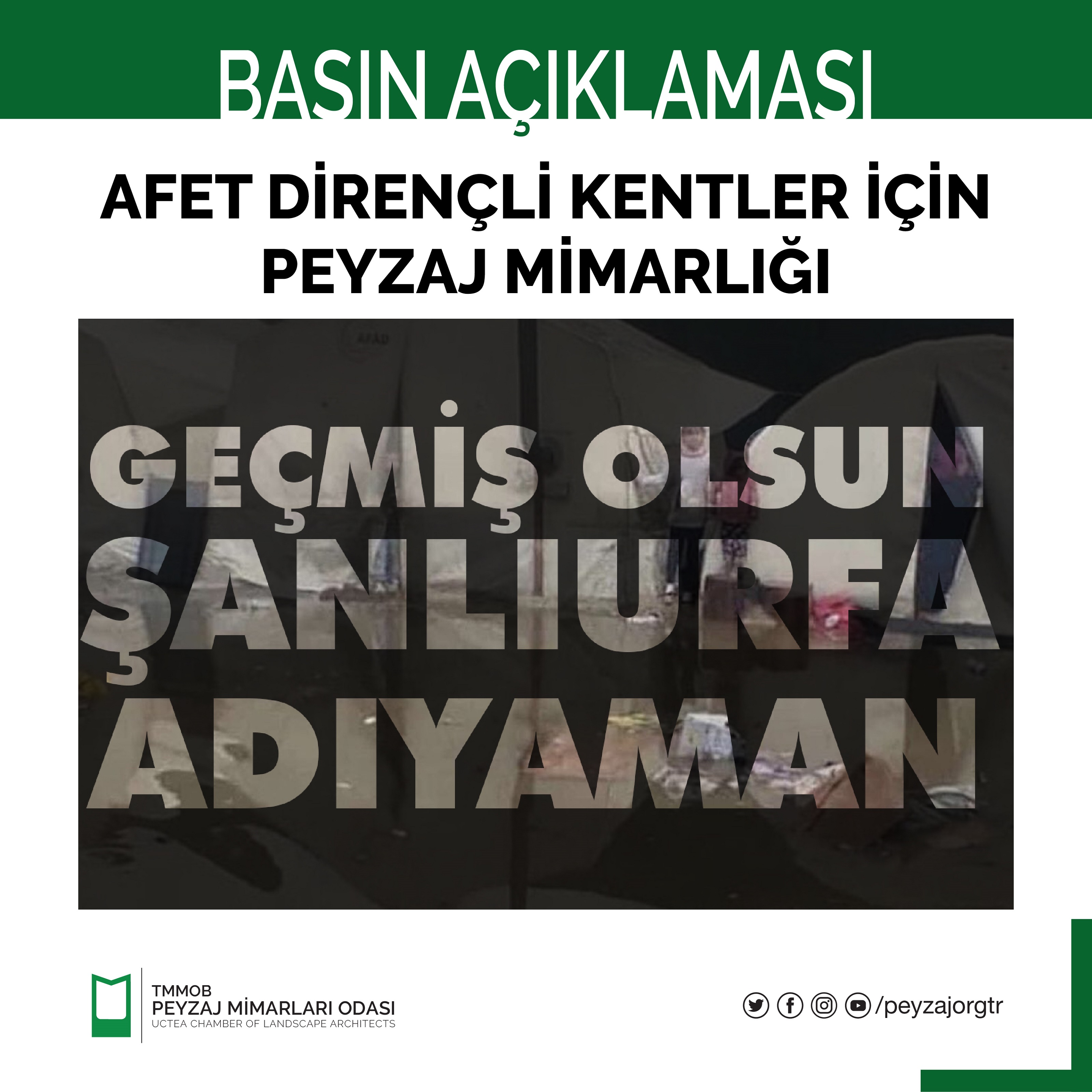 BASIN AÇIKLAMASI | AFET DİRENÇLİ KENTLER İÇİN PEYZAJ MİMARLIĞI