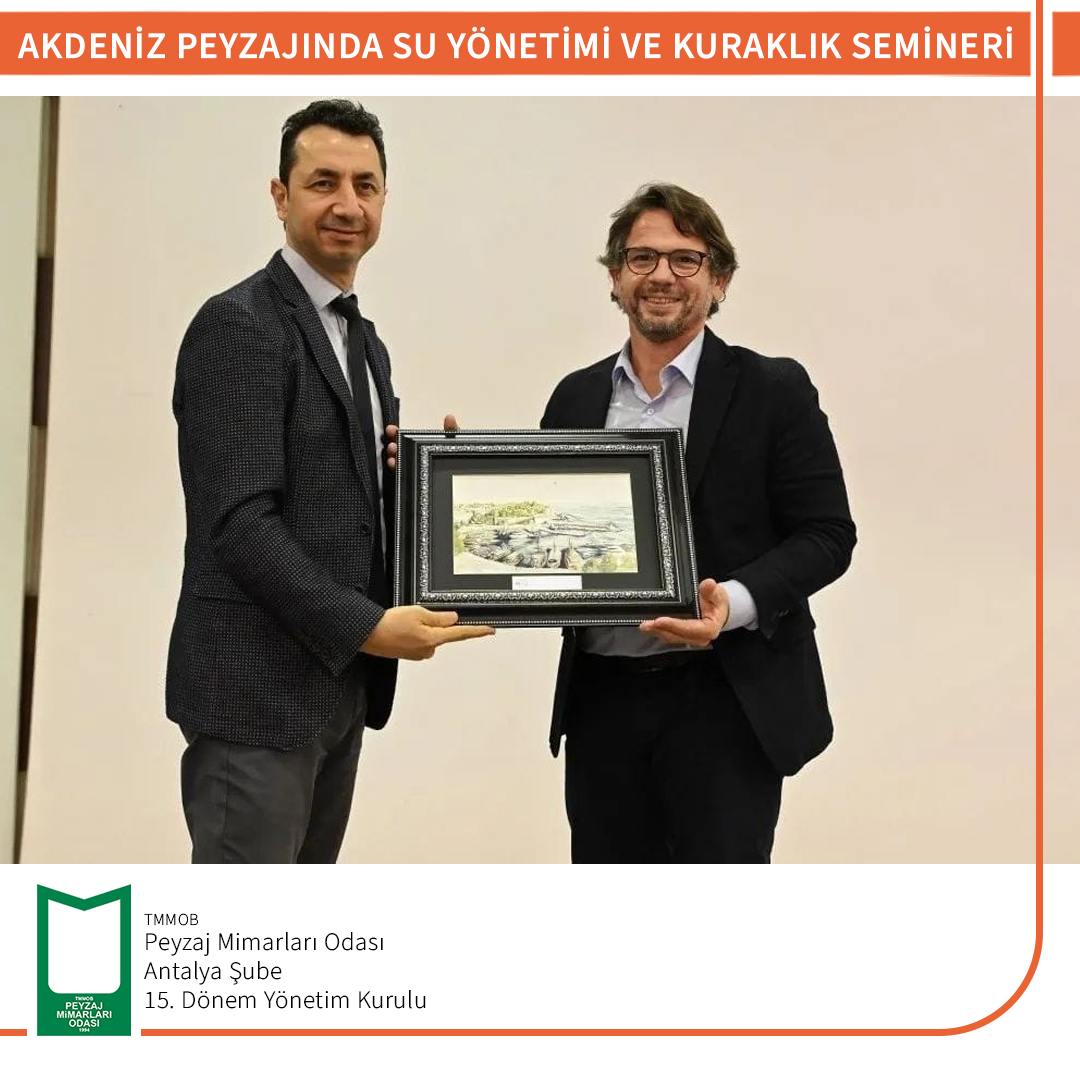 AKDENİZ PEYZAJINDA SU YÖNETİMİ VE KURAKLIK SEMİNERİ