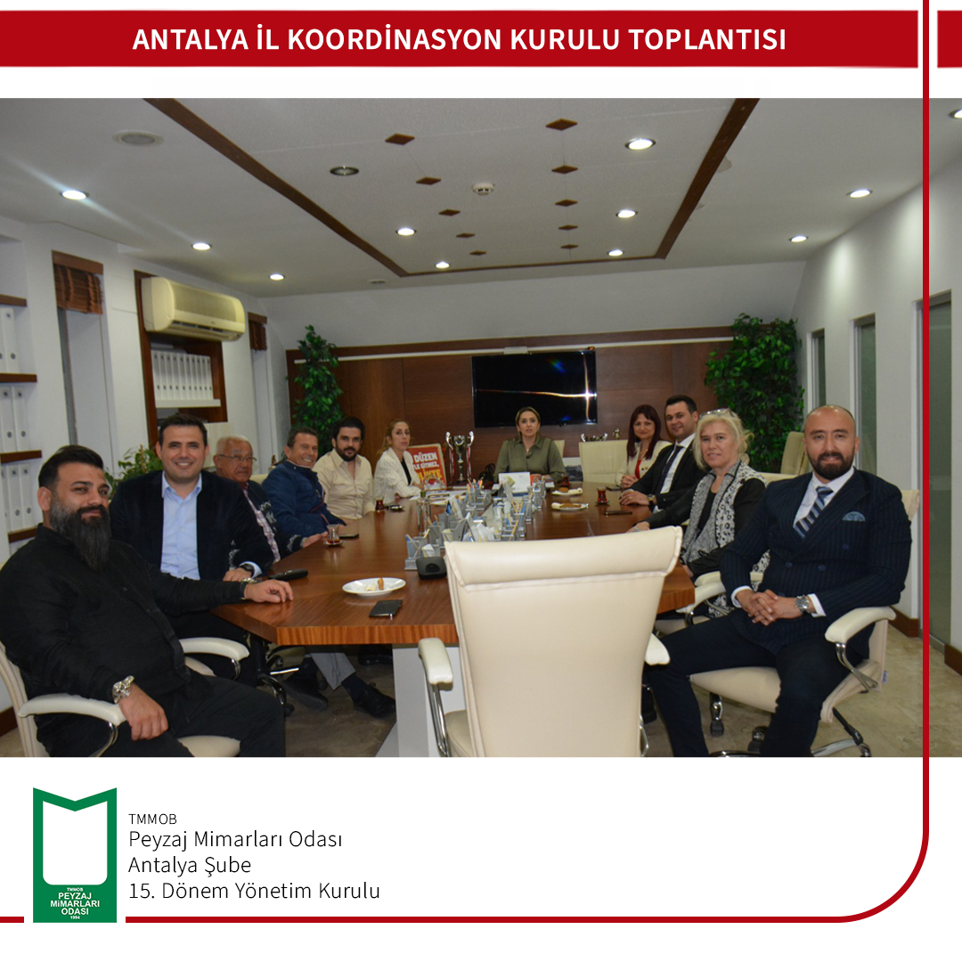 ANTALYA İL KOORDİNASYON KURULU TOPLANTISI
