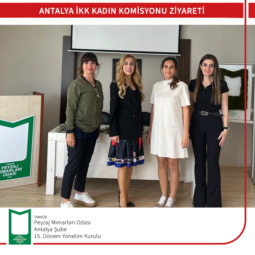 ANTALYA İKK KADIN KOMİSYONU ZİYARETİ