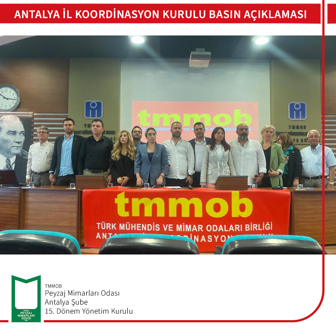 ANTALYA İL KOORDİNASYON KURULU BASIN AÇIKLAMASI