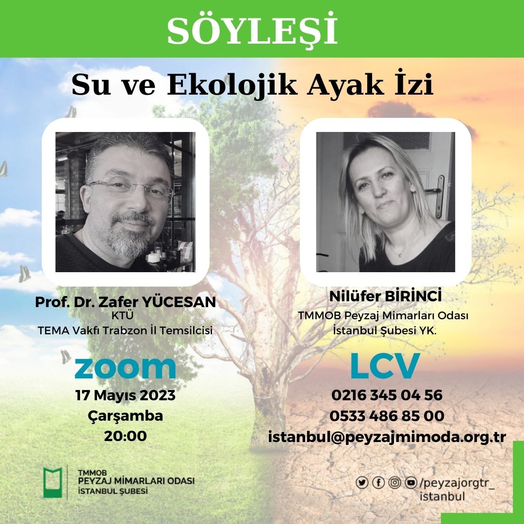 SU VE EKOLOJİK AYAK İZİ SÖYLEŞİMİZ GERÇEKLEŞECEKTİR