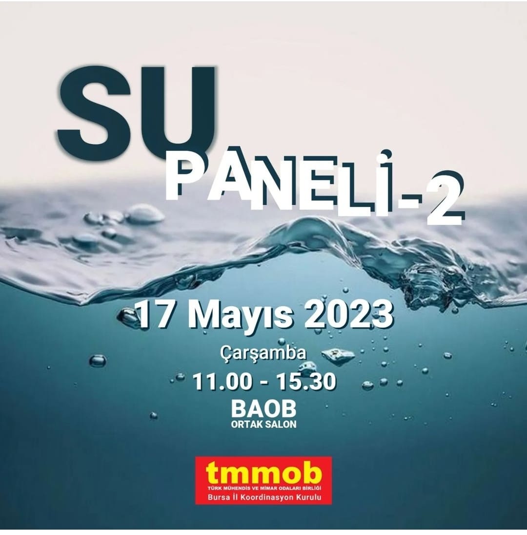 SU PANELİ 2 GERÇEKLEŞTİ