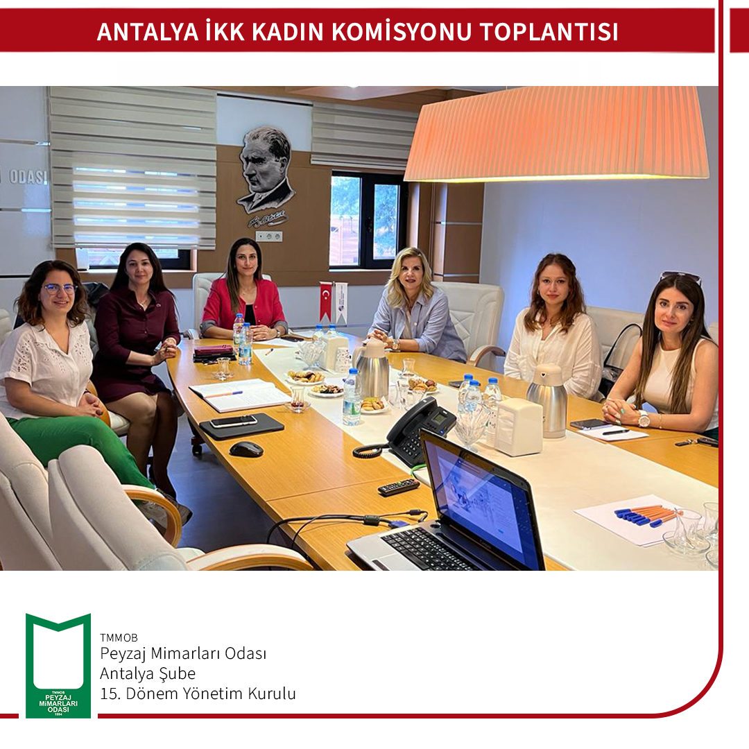 ANTALYA İKK KADIN KOMİSYONU TOPLANTISI