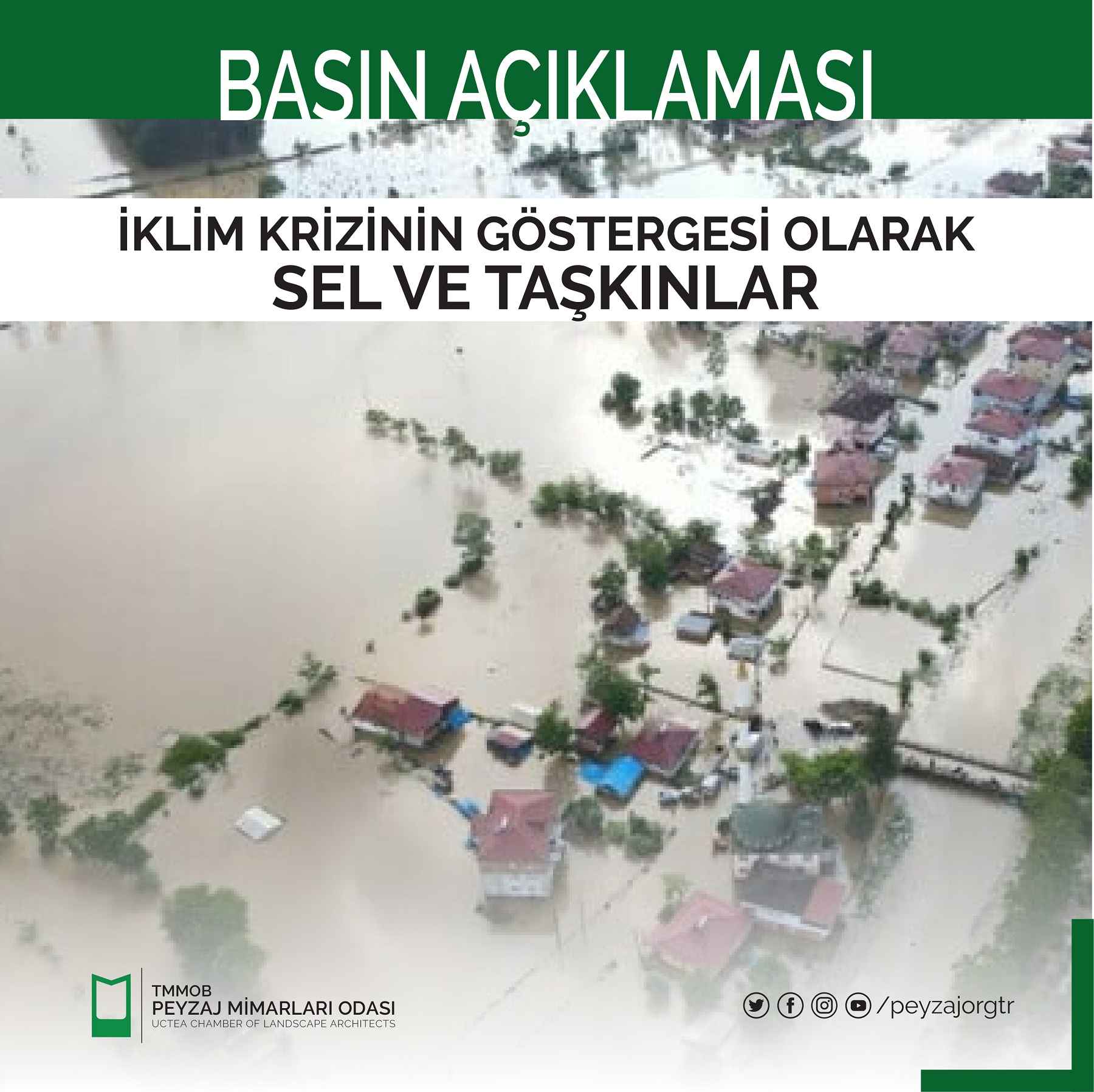 BASIN AÇIKLAMASI | İKLİM KRİZİNİN GÖSTERGESİ OLARAK SEL VE TAŞKINLAR