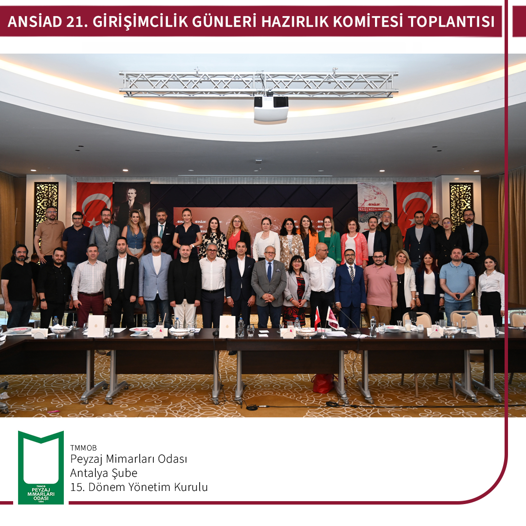 ANSİAD 21. GİRİŞİMCİLİK GÜNLERİ HAZIRLIK KOMİTESİ TOPLANTISI