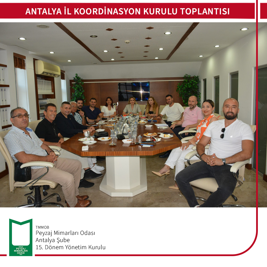 ANTALYA İL KOORDİNASYON KURULU TOPLANTISI