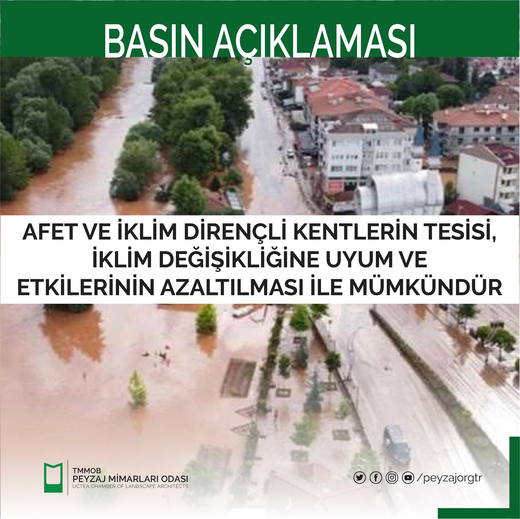 BASIN AÇIKLAMASI | AFET VE İKLİM DİRENÇLİ KENTLERİN TESİSİ, İKLİM DEĞİŞİKLİĞİNE UYUM VE ETKİLERİNİN AZALTILMASI İLE MÜMKÜNDÜR